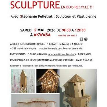 Atelier sculpture en bois recyclé ! - EN
