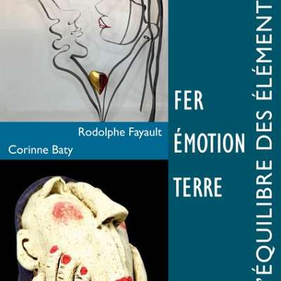 Exposition L'Equilibre des éléments : Terre Fer Emotion - EN